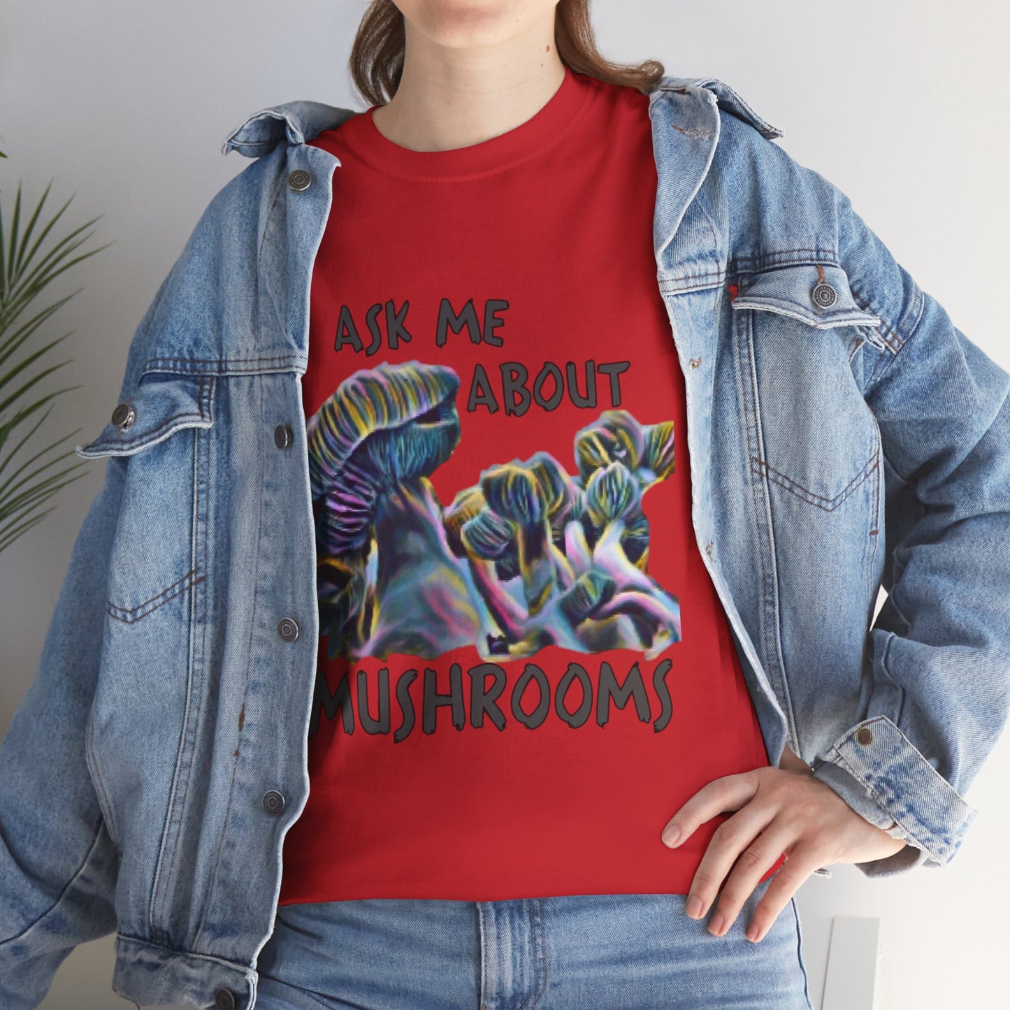 Mushroom T-Shirt — "Ask Me About Mushrooms" Graphic Tee