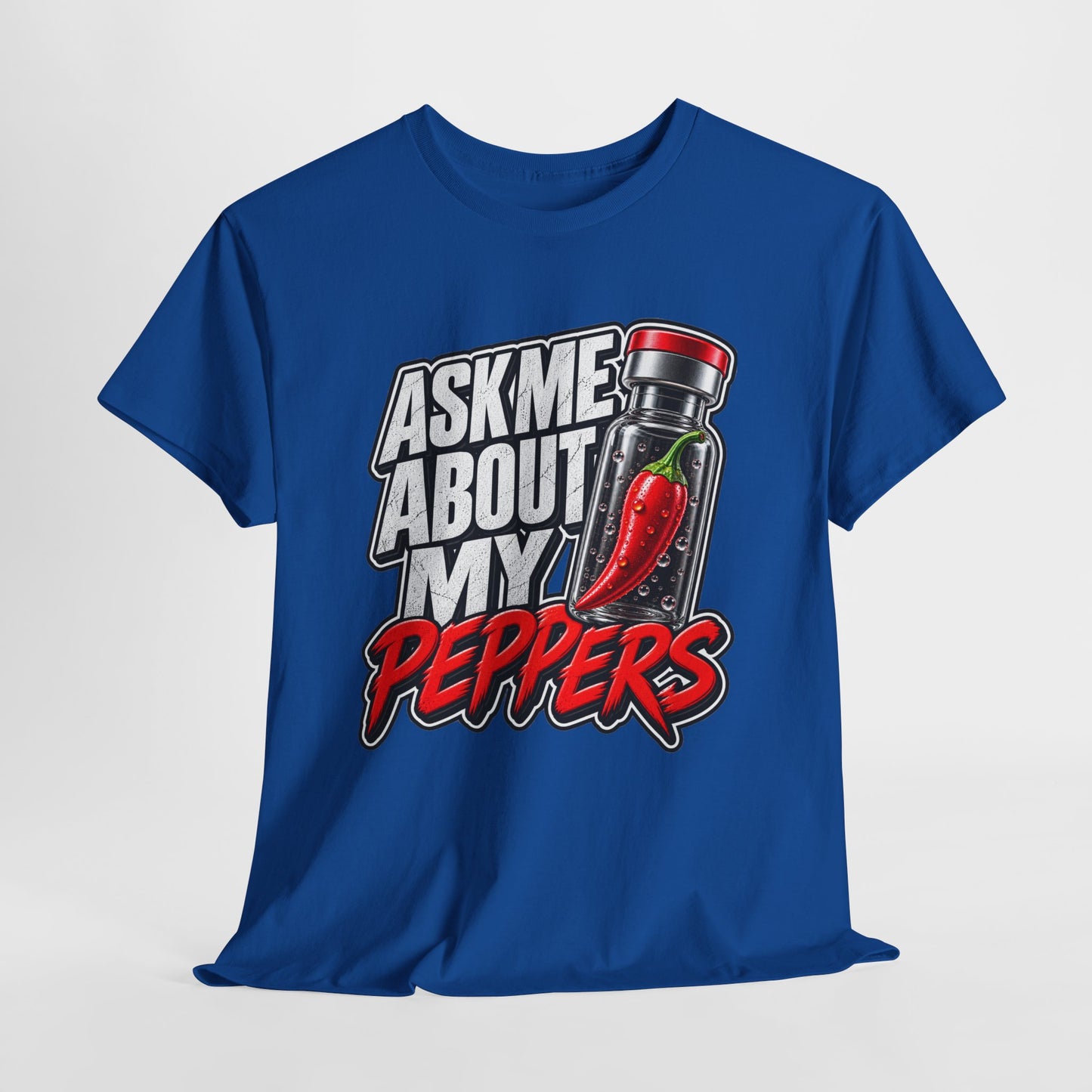 T-Shirt — "Ask Me About My Peppers" Hot Sauce Graphic with QR Code
