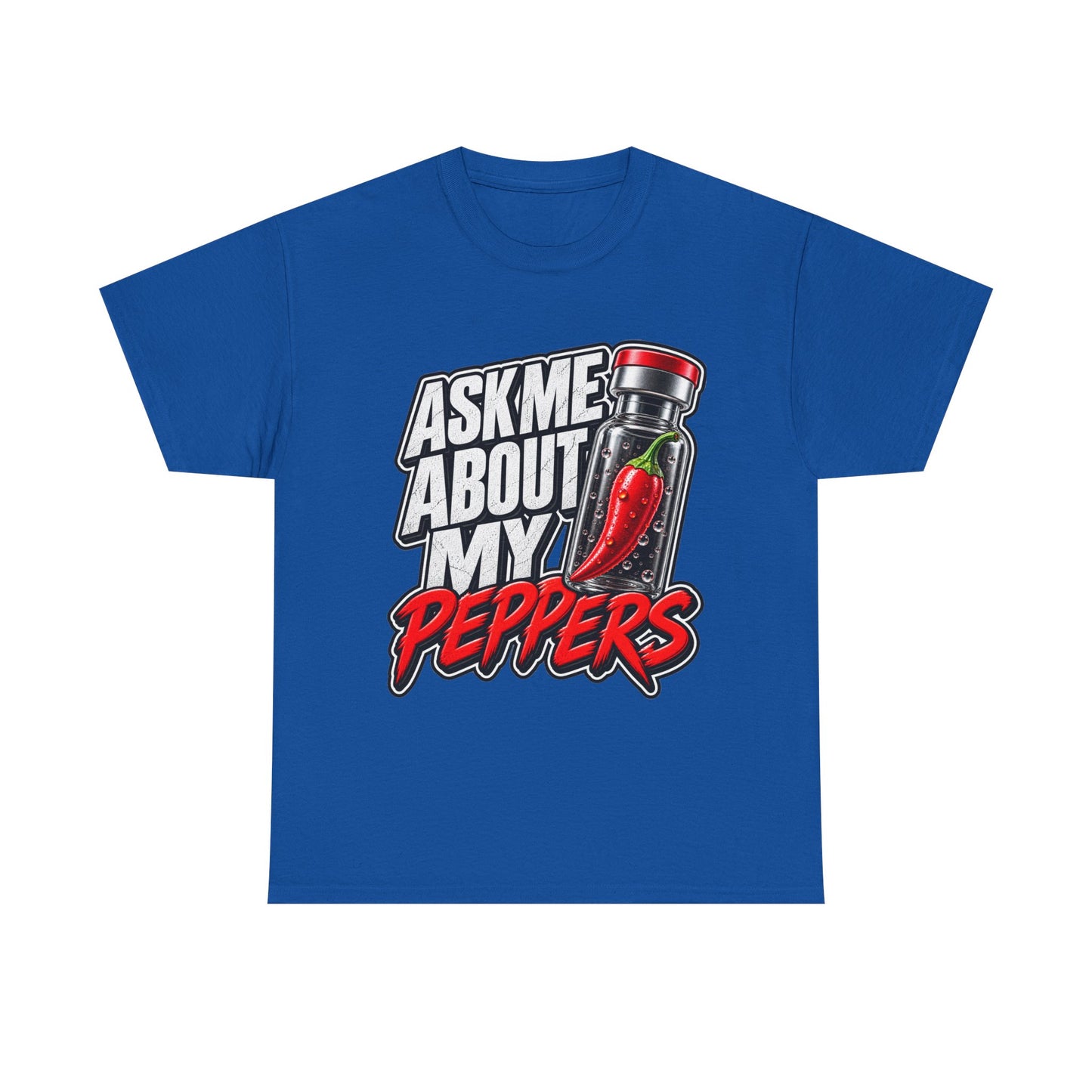 T-Shirt — "Ask Me About My Peppers" Hot Sauce Graphic with QR Code