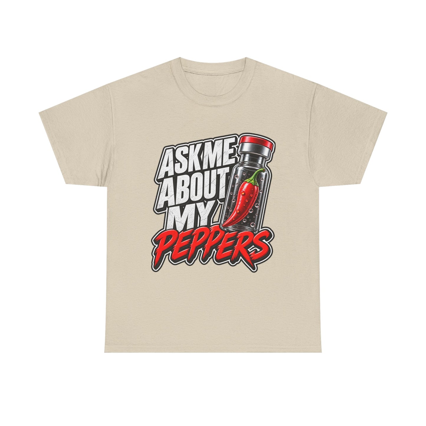 T-Shirt — "Ask Me About My Peppers" Hot Sauce Graphic with QR Code
