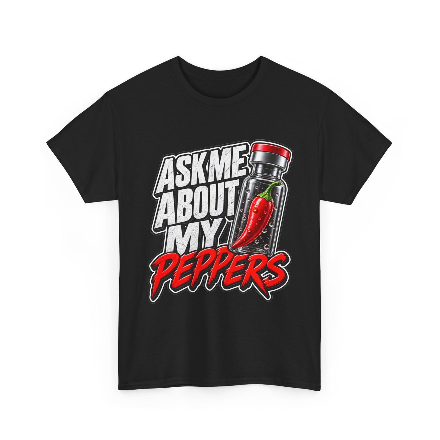 T-Shirt — "Ask Me About My Peppers" Hot Sauce Graphic with QR Code