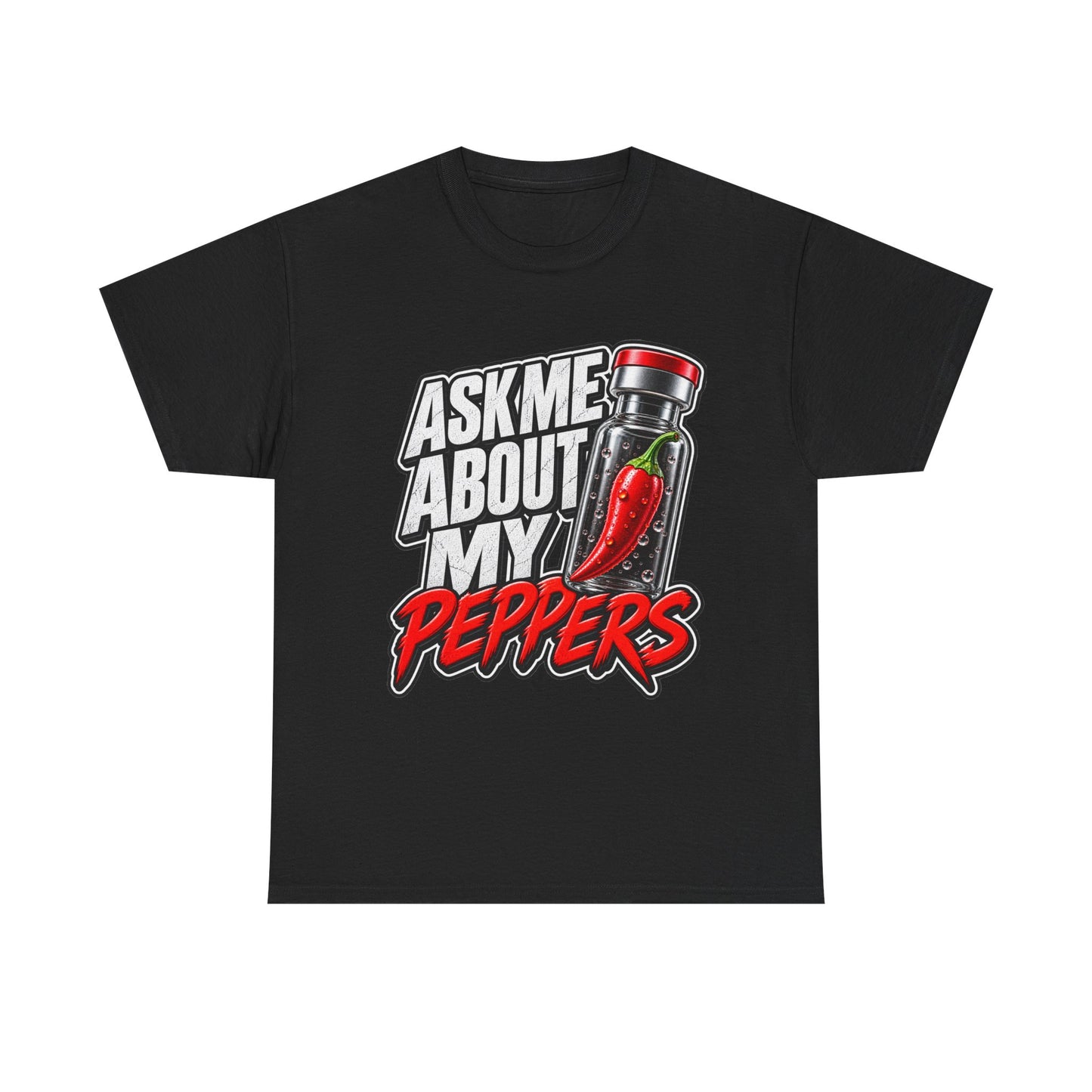 T-Shirt — "Ask Me About My Peppers" Hot Sauce Graphic with QR Code