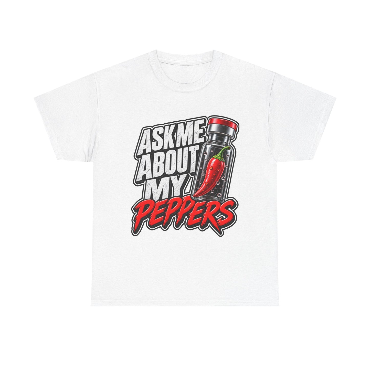 T-Shirt — "Ask Me About My Peppers" Hot Sauce Graphic with QR Code