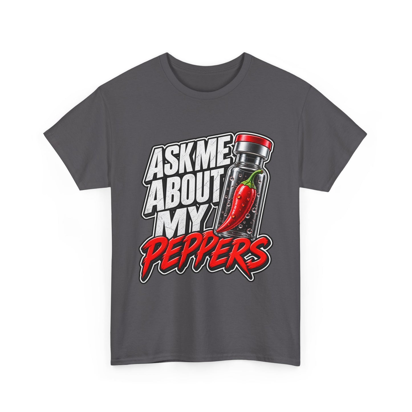 T-Shirt — "Ask Me About My Peppers" Hot Sauce Graphic with QR Code