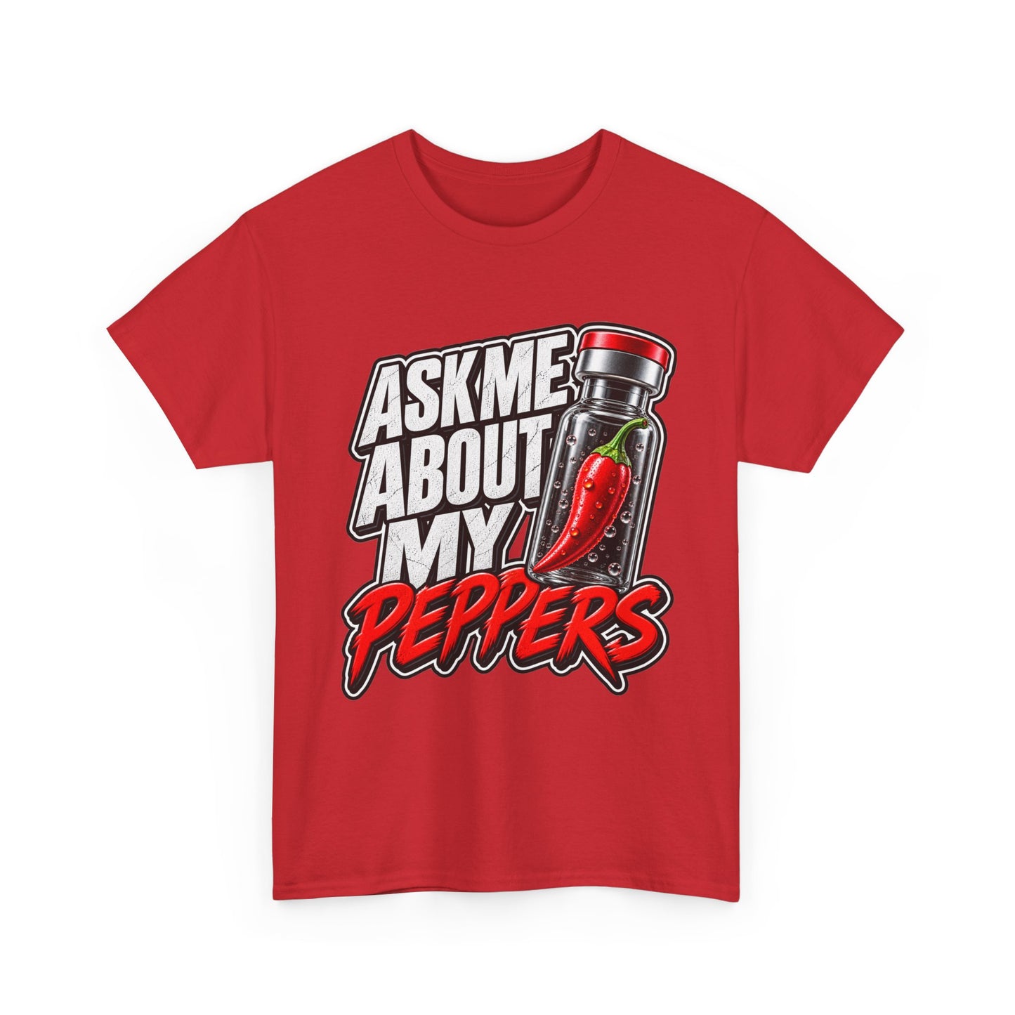 T-Shirt — "Ask Me About My Peppers" Hot Sauce Graphic with QR Code