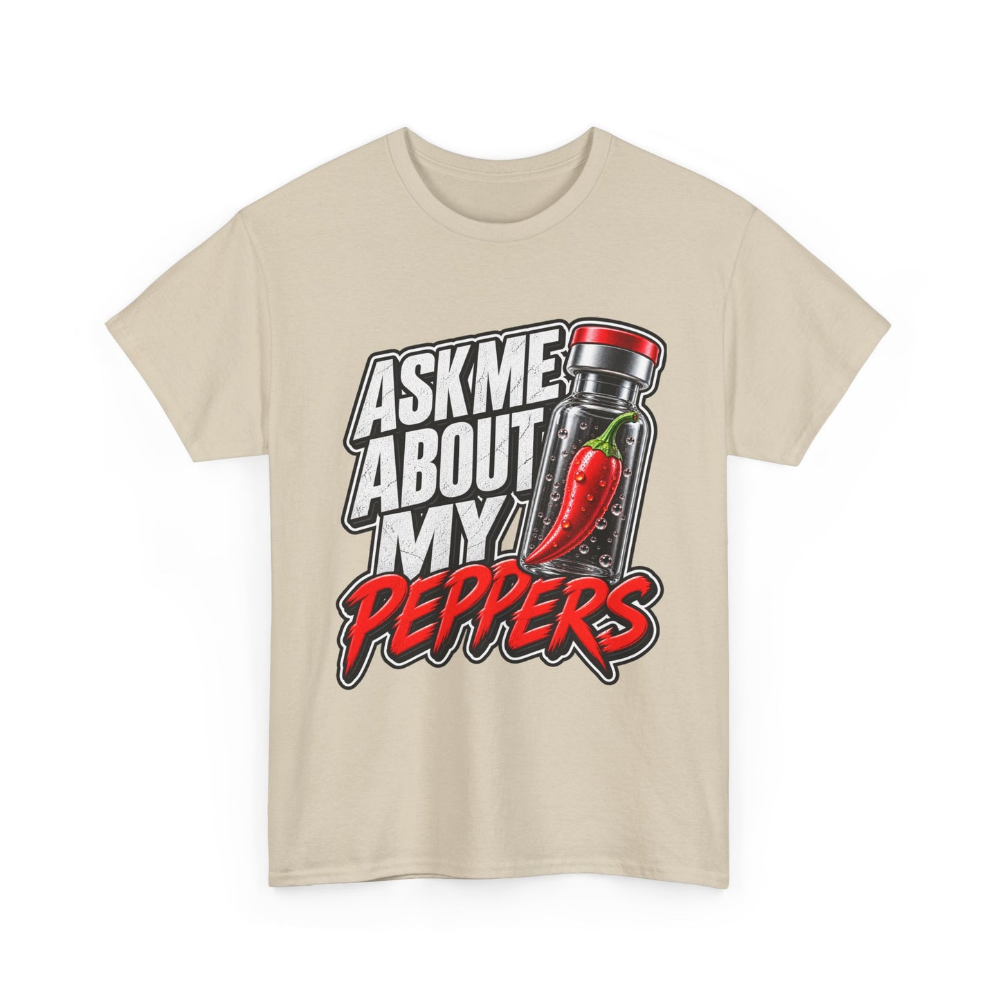 T-Shirt — "Ask Me About My Peppers" Hot Sauce Graphic with QR Code