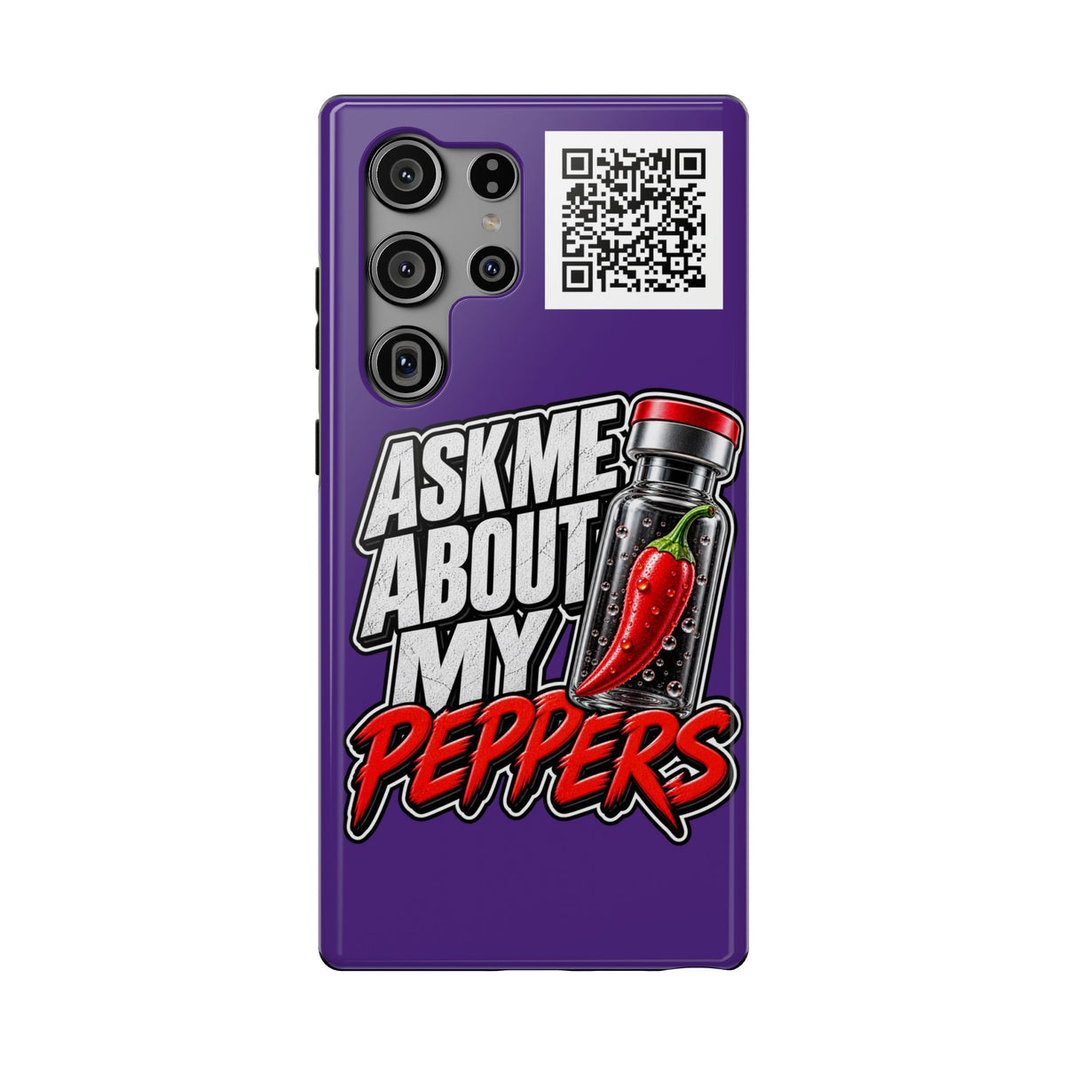 Ask Me About My Peppers Phone Case — Impact-Resistant Protective Case
