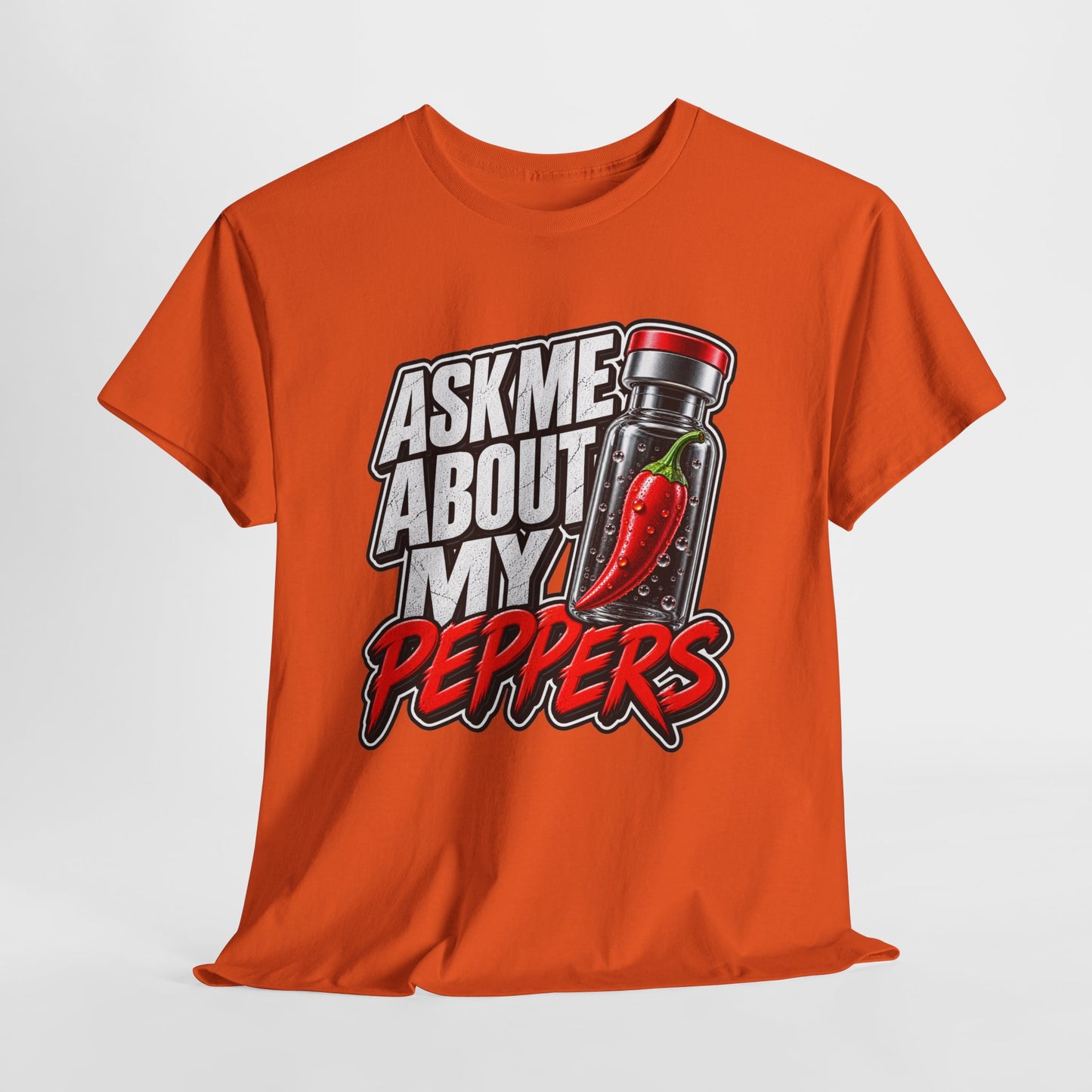 T-Shirt — "Ask Me About My Peppers" Hot Sauce Graphic with QR Code