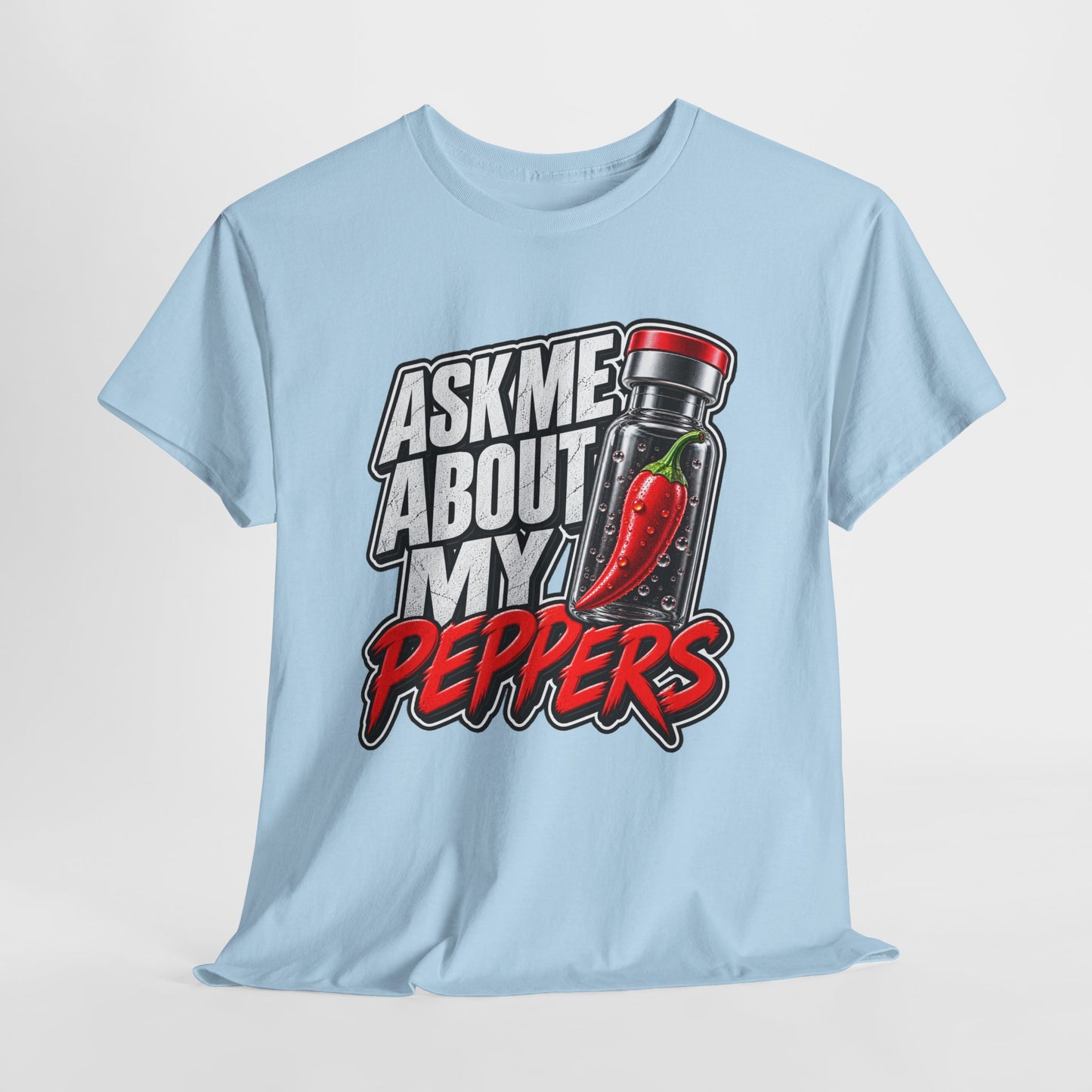 T-Shirt — "Ask Me About My Peppers" Hot Sauce Graphic with QR Code