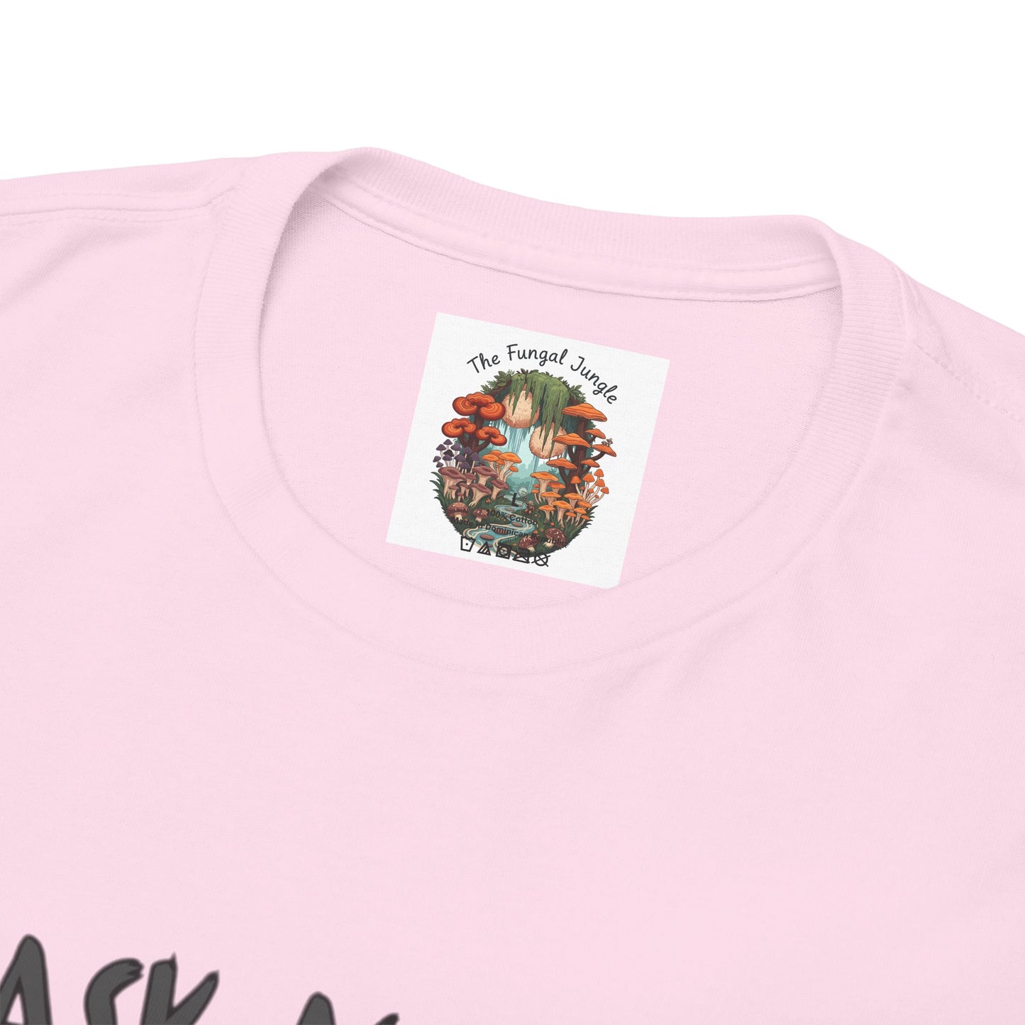 Mushroom T-Shirt — "Ask Me About Mushrooms" Graphic Tee