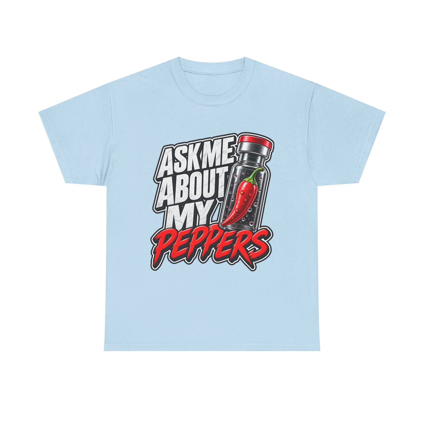 T-Shirt — "Ask Me About My Peppers" Hot Sauce Graphic with QR Code