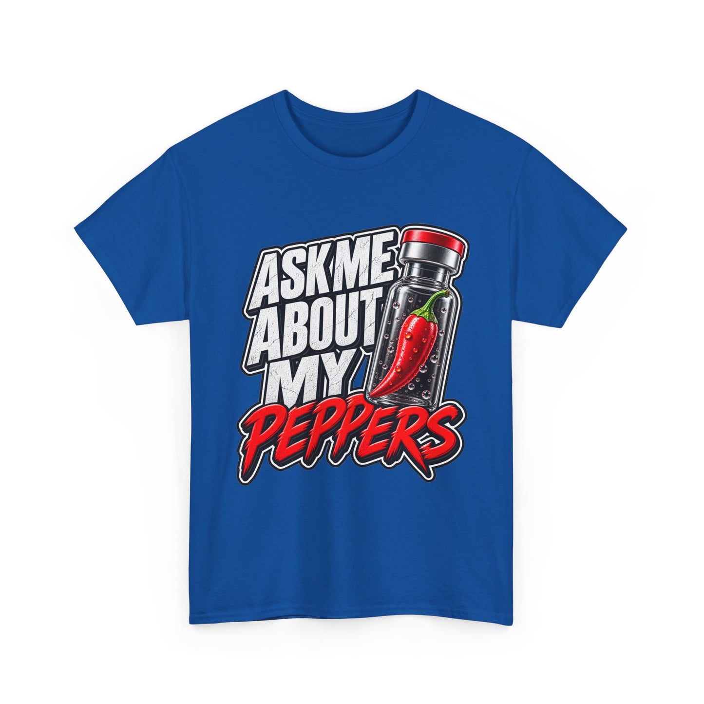 T-Shirt — "Ask Me About My Peppers" Hot Sauce Graphic with QR Code