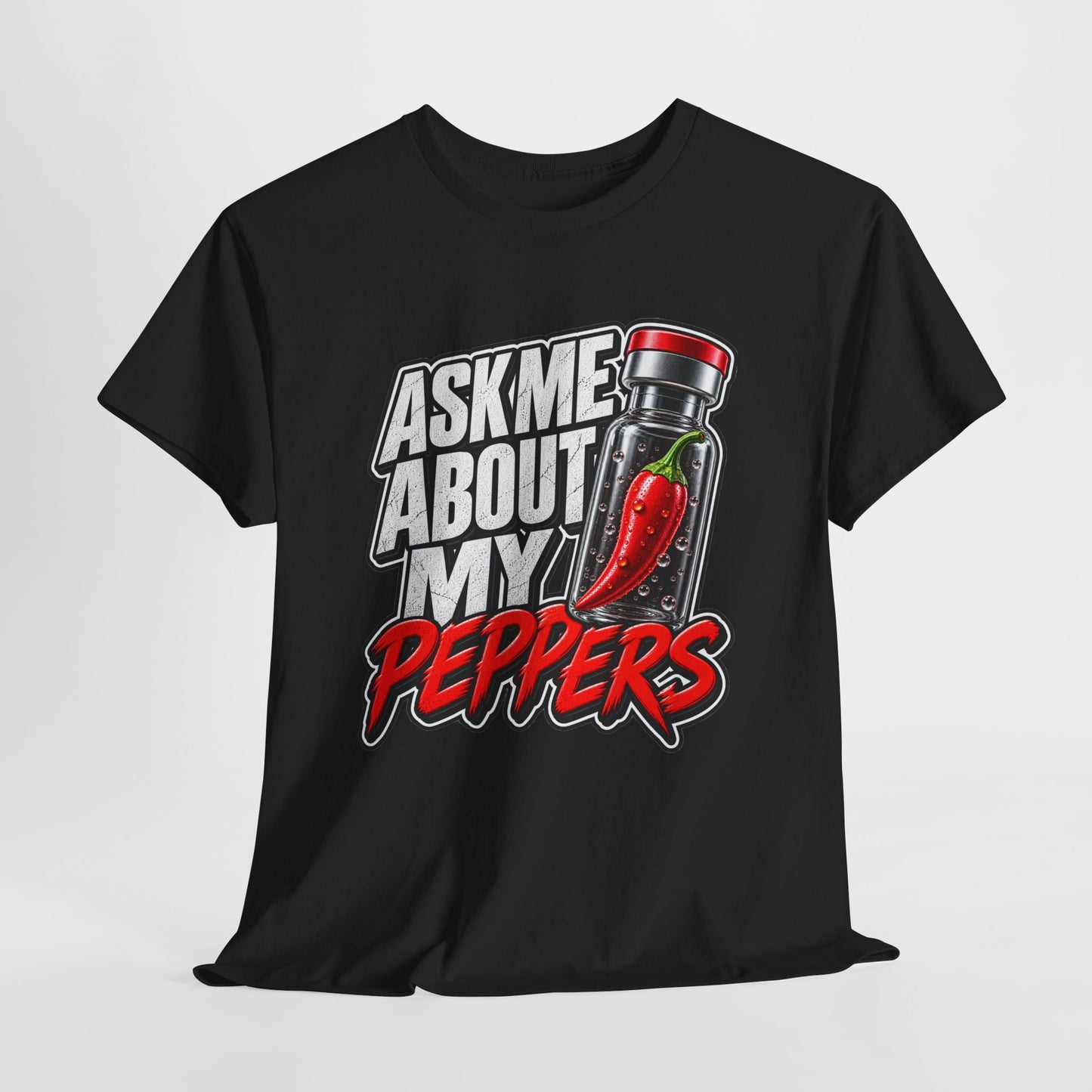 T-Shirt — "Ask Me About My Peppers" Hot Sauce Graphic with QR Code